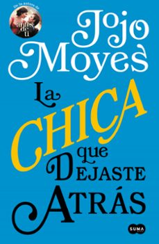 Descargar gratis pdf revistas ebooks LA CHICA QUE DEJASTE ATRÁS (Spanish Edition) de JOJO MOYES  9788491290803