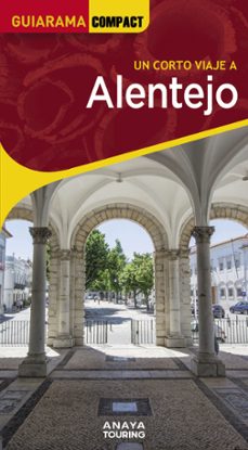 Descarga gratuita de libros electrónicos de pda en español. ALENTEJO 2025 (3ª ED.) (GUIARAMA COMPACT)