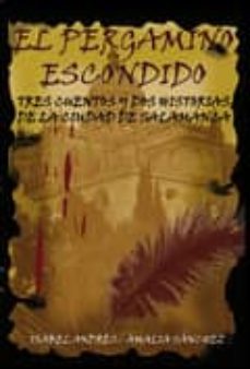 Los mejores ebooks 2013 descargados EL PEGAMINO ESCONDIDO. TRES CUENTOS Y DOS HISTORIAS DE LA CIUDAD DE SALAMANCA (Spanish Edition)