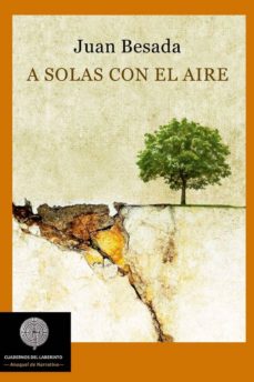 Descarga gratuita de ebooks en formato de texto. A SOLAS CON EL AIRE de JUAN BESADA GESTO (Spanish Edition) iBook PDB ePub 9788494626203