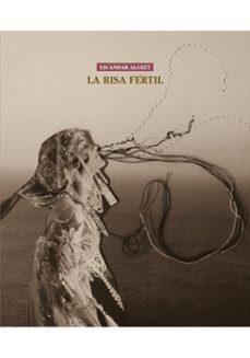 Los mejores libros descargables gratis LA RISA FERTIL in Spanish  9788494766503