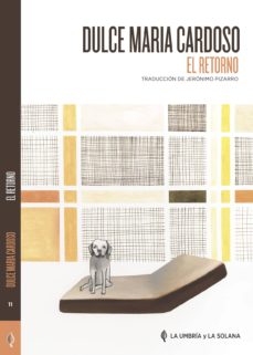 Descargar libros electrónicos gratis para móvil EL RETORNO de DULCE MARIA CARDOSO in Spanish 9788494832703 ePub