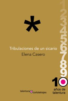 Descarga gratuita de libros electrónicos torrent TRIBULACIONES DE UN SICARIO (EDICION ESPECIAL)  de ELENA CASERO