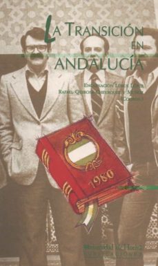 Portada de LA TRANSICION EN ANDALUCIA