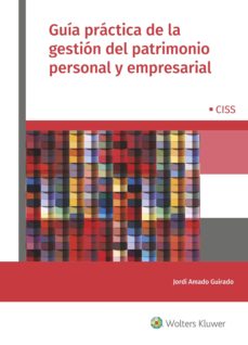 Portada de GUIA PRACTICA DE LA GESTION DEL PATRIMONIO PERSONAL Y EMPRESARIAL