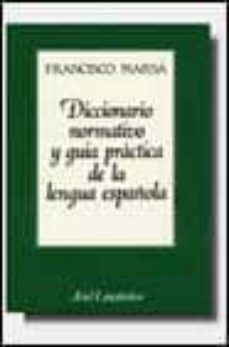 Portada de DICCIONARIO NORMATIVO Y GUIA PRACTICA DE LA LENGUA ESPAÑOLA (2ª E D.)