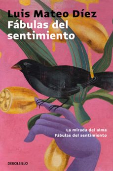 Portada de FABULAS DEL SENTIMIENTO: LA MIRADA DEL ALMA; FABULAS DEL SENTIMIENTO