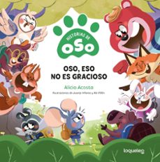Portada de HISTORIAS DE OSOS: OSO, ESO NO ES GRACIOSO