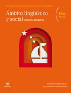 Portada de PMAR AMBITO LINGUISTICO Y SOCIAL (HISTORIA MODERNA) ED 2019 (PROGRAMA DE MEJORA DEL APRENDIZAJE Y DEL RENDIMIENTO)