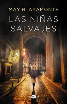 Portada de LAS NIÑAS SALVAJES (SERIE JIMENA CRUZ 1)