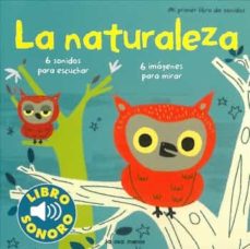 Portada de LA NATURALEZA: MI PRIMER LIBRO DE SONIDOS