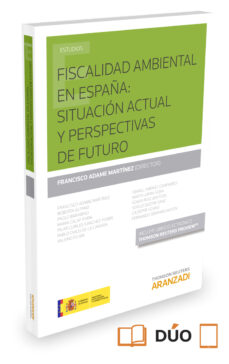 Portada de FISCALIDAD AMBIENTAL EN ESPAÑA: SITUACION ACTUAL Y PERSPECTIVAS DE FUTURO