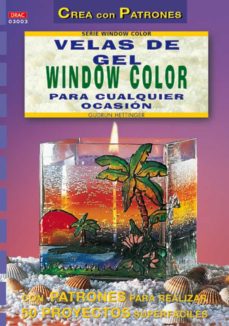 Portada de VELAS DE GEL CON WINDOW COLOR