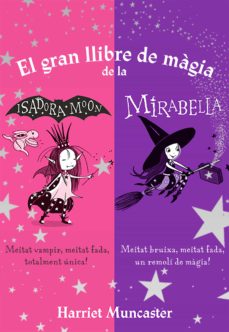 Portada de LA ISADORA MOON - EL GRAN LLIBRE DE MAGIA DE LA ISADORA I LA MIRABELLE (EBOOK)