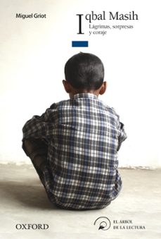 Portada de IQBAL MASIH (EL ARBOL DE LA LECTURA. A PARTIR DE 14 AÑOS)
