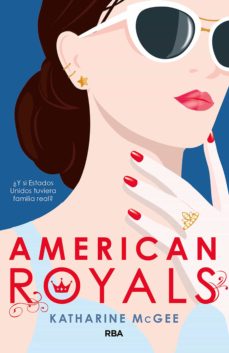 Portada de AMERICAN ROYALS (AMERICAN ROYALS 1) (EBOOK)