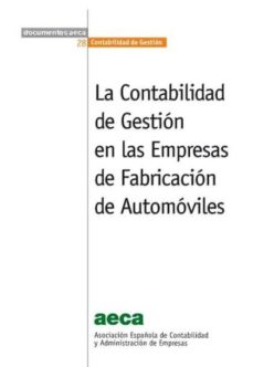 Portada de LA CONTABILIDAD DE GESTION EN EMPRESAS DE FABRICACION DE AUTOMOVILES