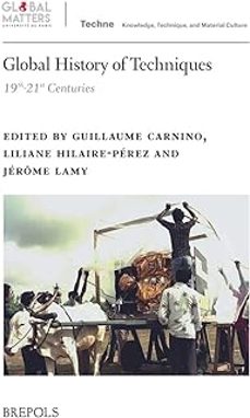 Descargar libros de texto en línea gratis en pdf GLOBAL HISTORY OF TECHNIQUES: (19TH-21ST CENTURIES)
				 (edición en inglés)
