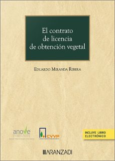 Descargas de audio de libros de texto gratis CONTRATO DE LICENCIA DE OBTENCIÓN VEGETAL en español 9788411620413 de EDUCADO MIRANDA RIBERA PDF