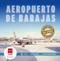 Descarga gratuita de libros electrónicos en formato mobi. AEROPUERTO DE BARAJAS 90 AÑOS in Spanish
