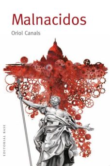 Descargar libros en pdf gratis para nook MALNACIDOS 9788415706113 CHM en español de ORIOL CANALS VAQUER