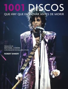 Descargar 1001 DISCOS QUE HAY QUE ESCUCHAR ANTES DE MORIR gratis pdf - leer online