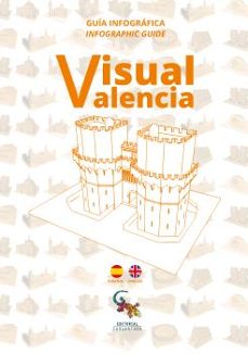 Descargar libro de amazon a kindle VISUAL VALENCIA. GUÍA INFOGRÁFICA (ESPAÑOL-INGLES)