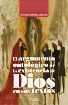 Portada de EL ARGUMENTO ONTOLOGICO DE LA EXISTENCIA DE DIOS EN SUS TEXTOS
