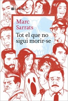 Descarga gratuita de fuentes de libros de texto TOT EL QUE NO SIGUI MORIR-SE
				 (edición en catalán) 9788419334213 de MARC SARRTAS