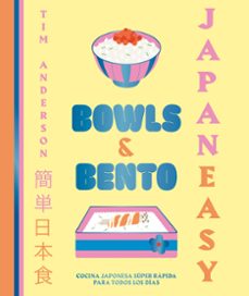 Descargar google books pdf gratis JAPANEASY: BOWLS AND BENTO en español 9788419466013 de TIM ANDERSON
