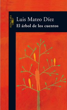 Descargar libros japoneses EL ARBOL DE LOS CUENTOS (Spanish Edition)  de LUIS MATEO DIEZ