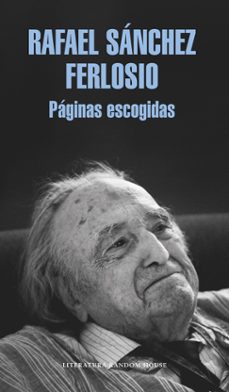 Descarga gratuita de libros epub para móvil PAGINAS ESCOGIDAS en español de RAFAEL SANCHEZ FERLOSIO 9788439733713 iBook RTF ePub