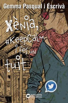 Descarga gratuita de libros de audio en línea XENIA, #KEEPCALM I FES UN TUIT