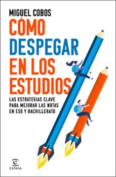 Descargas de libros de audio más vendidas CÓMO DESPEGAR EN LOS ESTUDIOS 9788467072013 in Spanish de MIGUEL COBOS RTF MOBI