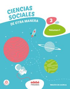 Descargar libros de texto completo. CIENCIAS SOCIALES 3º EDUCACION PRIMARIA DE OTRA MANERA VOLUMEN I MURCIA de  9788468357713 DJVU MOBI ePub