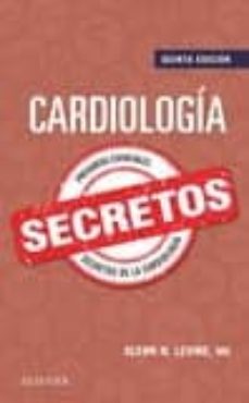 Descarga gratuita de nuevos ebooks CARDIOLOGÍA. SECRETOS, 5ª ED. in Spanish RTF 9788491132813