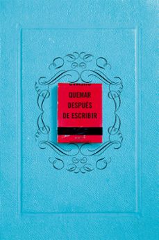 Libros gratis en descargas de cd QUEMAR DESPUES DE ESCRIBIR (EDICION OFICIAL)