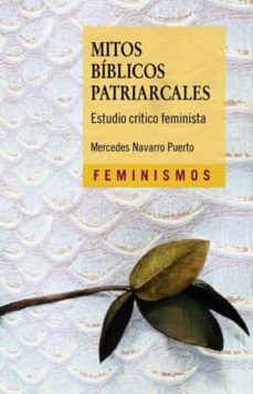Portada de MITOS BIBLICOS PATRIARCALES: ESTUDIO CRITICO FEMINISTA