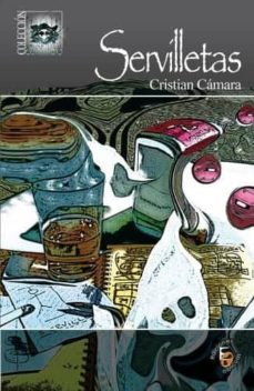 Libro gratis para descargar en línea. SERVILLETAS (Spanish Edition) 9788493745813 de CRISTIAN CAMARA