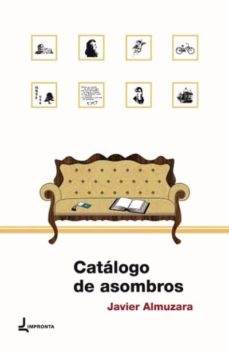 Descarga gratuita de libros electrónicos en pdf para ipad. CATALOGO DE ASOMBROS in Spanish 9788494020513 de JAVIER ALMUZARA ePub iBook CHM