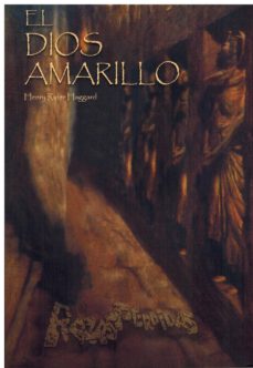 Descargando libros gratis sobre kindle fire EL DIOS AMARILLO (Literatura española)