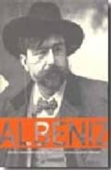 Descargar ALBENIZ: EDICION CONMEMORATIVA CENTENARIO ISAAC ALBENIZ 1909-2009 gratis pdf - leer online