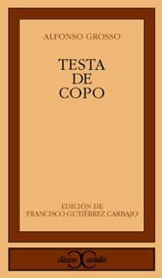 Ebook descargas gratuitas formato pdf TESTA DE COPO de ALFONSO GROSSO  9788497401913 in Spanish