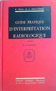 Trailab.it Guide Pratique D'interprétation Radiologique Tome Iii Image