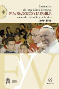 Portada de PAPA FRANCISCO Y LA FAMILIA