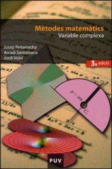 Portada de MÈTODES MATEMATICS. VARIABLE COMPLEXA (3A ED.)