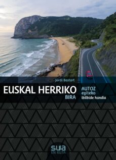 Portada de EUSKAL HERRIKO BIRA. AUTOZ EGITEKO IBILBIDE HANDIA
