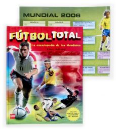 Portada de FUTBOL TOTAL: LA ENCICLOPEDIA DE LOS MUNDIALES