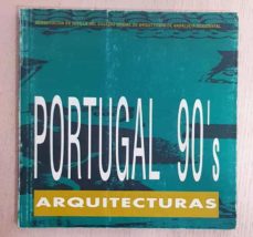 Portada de PORTUGAL 90'S. ARQUITECTURAS