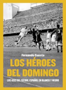 Portada de LOS HEROES DEL DOMINGO